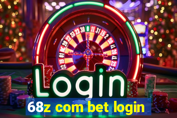 68z com bet login